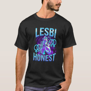 Lesbi Honest Lesbianlove Femme Lgbt T-Shirt