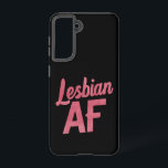 Lesbian AF Flower LGBT Pride Gay Love Parade Samsung Galaxy Case<br><div class="desc">Lesbian AF Flower LGBT Pride Gay Love Parade</div>