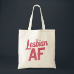 Lesbian AF Flower LGBT Pride Gay Love Parade Tote Bag<br><div class="desc">Lesbian AF Flower LGBT Pride Gay Love Parade</div>