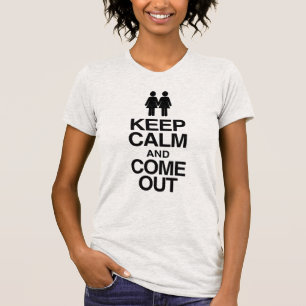 Lesbian Coming Out "Keep Calm and Come Out" T-Shirt