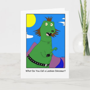 Lesbian Dinosaur Card