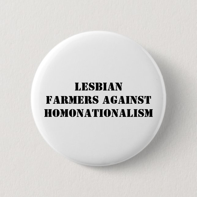 lesbian farmers against homonationalism 6 cm round badge (Front)