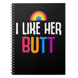 Lesbian Girlfriend Butt LGBT Couple Quote Notebook