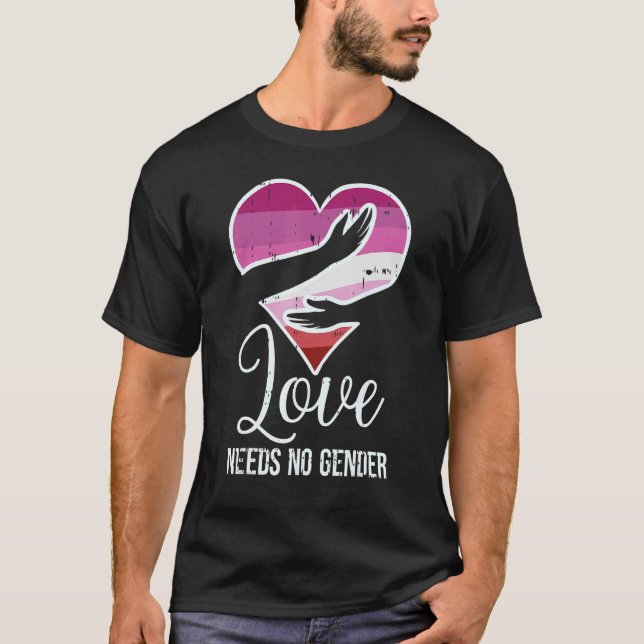 Lesbian Heart Hug Love Needs No Gender Cute Lgbtq  T-Shirt (Front)