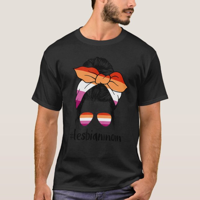Lesbian Mum Messy Hair Bun LGBTQ Supporting Ally M T-Shirt (Front)