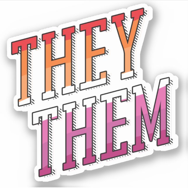 Lesbian Pronouns They Them (Front)
