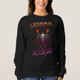 Lesbian Scorpio Zodiac Sign Birthday Horoscope Con Sweatshirt