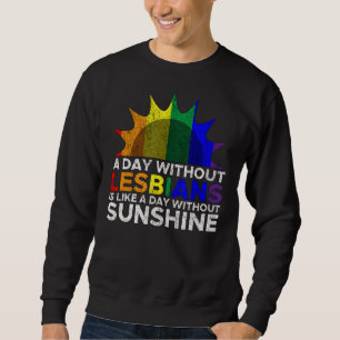 Lesbian Sunshine Pride Lgbt Gay Bisexual Women Sweatshirt