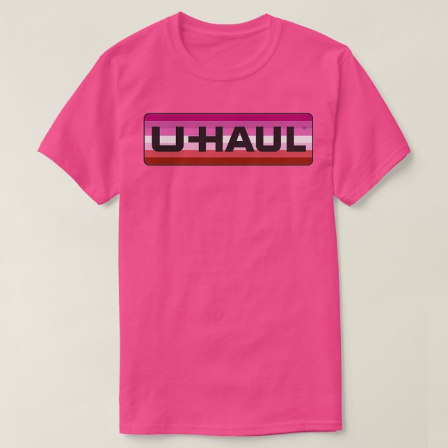 Lesbian UHaul 2 T-Shirt (Design Front)