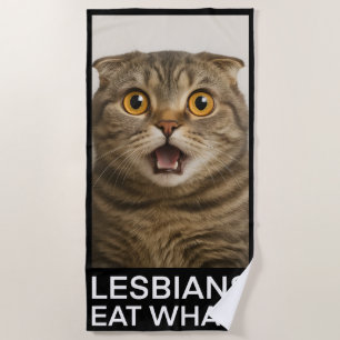 Lesbians Eat What Funny Beach Towel