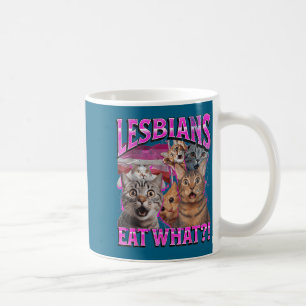 Lesbians Eat What_! Funny Cat Gay Pride Lgbtq Pun  Coffee Mug