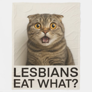 Lesbians Eat What Funny Fleece Blanket