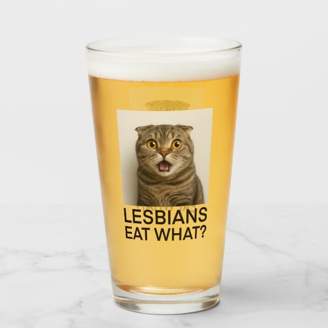 Lesbians Eat What Funny Glass (Front Filled)
