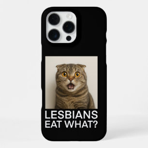 Lesbians Eat What Funny iPhone 16 Pro Max Case