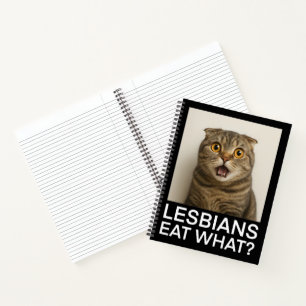 Lesbians Eat What Funny Notebook