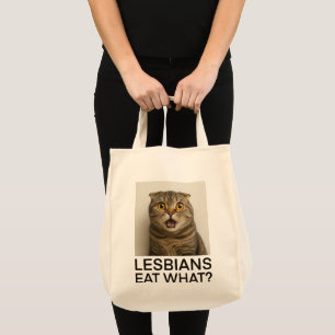 Lesbians Eat What Funny Tote Bag