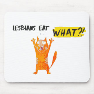 LESBIANS EAT WHAT. MOUSE MAT