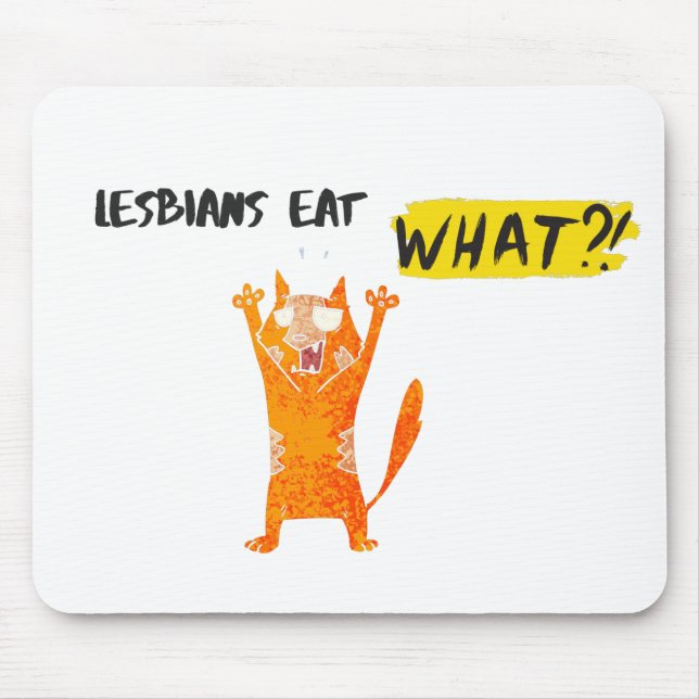 LESBIANS EAT WHAT. MOUSE MAT (Front)