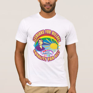 Lesbians For Hillary! Hillary For President 2008! T-Shirt