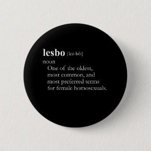 LESBO (definition) 6 Cm Round Badge