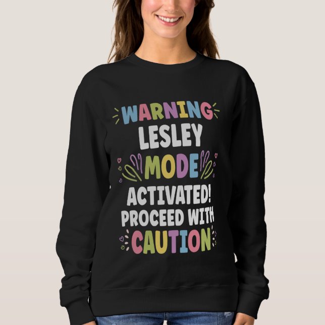 LESLEY Personalised Name Funny Cute Custom LESLEY  Sweatshirt (Front)