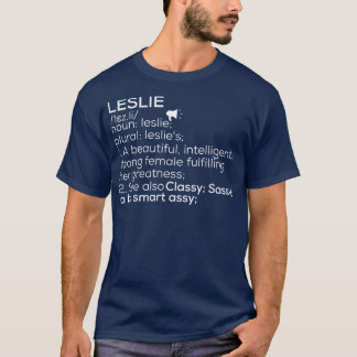 Leslie Name Leslie Definition Leslie Female Name L T-Shirt
