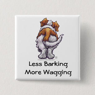 Less Barking, More Wagging 15 Cm Square Badge
