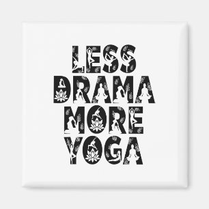 Less Drama More Yoga - Wellness Inspiration Magnet