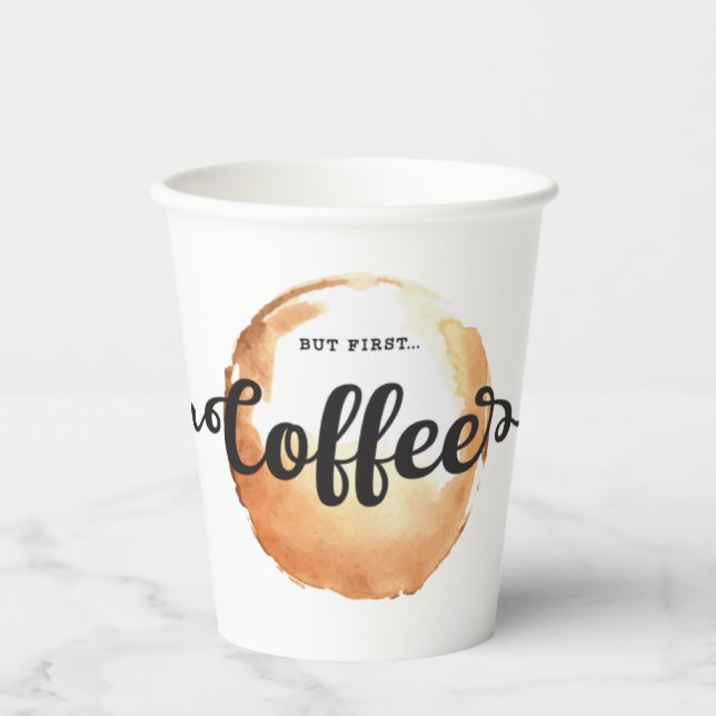 Less is More & But First Coffee Paper Cups (Front)