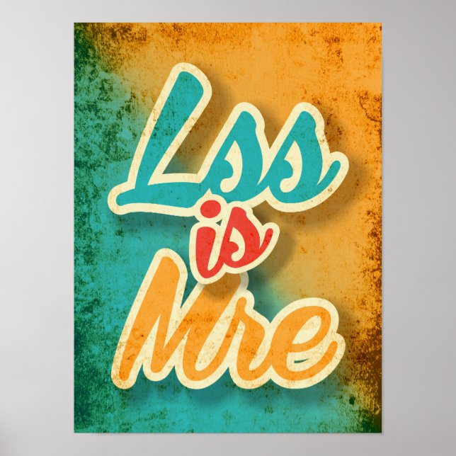 Less Is More Poster (Front)