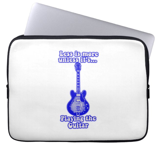 Less is more unless it's playing the guitar laptop sleeve (Front)