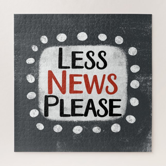 Less News Please Jigsaw Puzzle (Vertical)