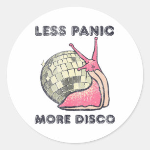 Less Panic More Disco Funny Dance Lover Dancing Classic Round Sticker