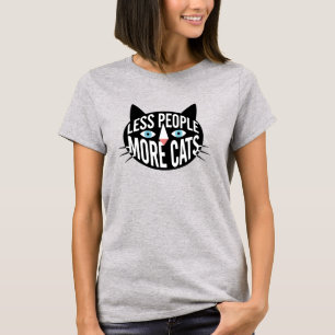 Less People More Cats Funny Cat Lover T-Shirt