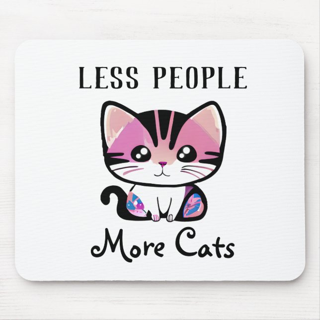 Less People, More Cats Mouse Mat (Front)