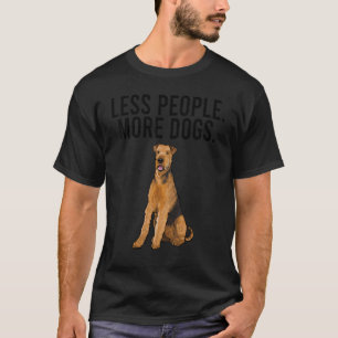 Less People More Dogs Airedale Terrier Introvert T-Shirt