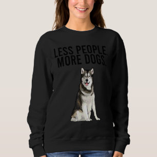Less People More Dogs Alaskan Malamute Introvert Sweatshirt