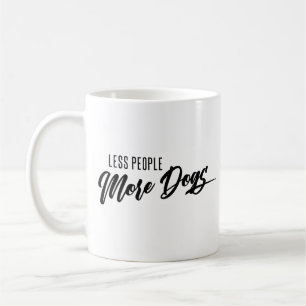 Less People More Dogs Coffee Mug