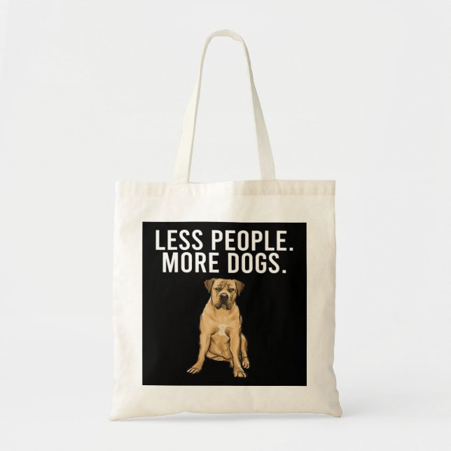 Less People More Dogs Dog lovers Belgian Shepherd  Tote Bag (Front)