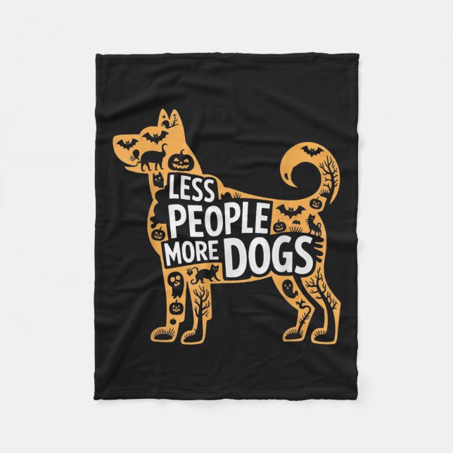 Less People More Dogs Funny Halloween  Fleece Blanket (Front)