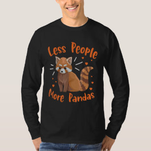 Less People More Pandas For A Red Panda T-Shirt