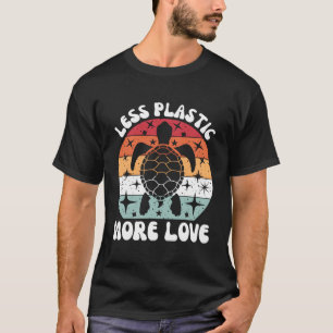 Less Plastic More Love Sea Turtle T-Shirt