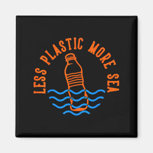 Less Plastic More Sea Magnet