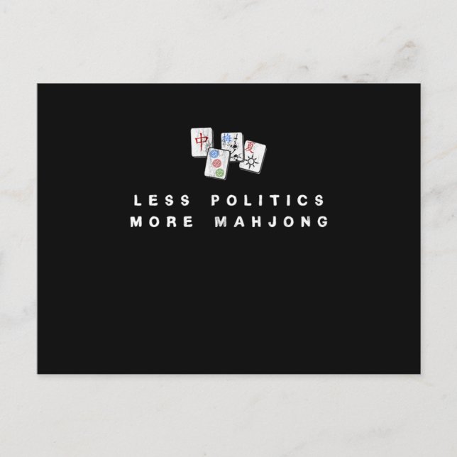 Less Politics More Mahjong Funny Mahjong Gift Desi Postcard (Front)