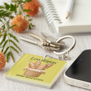 Less Regrets More Baguettes Funny French Bread Key Ring