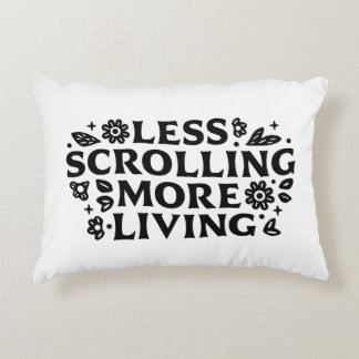 Less scrolling more living mindfulness quotes decorative cushion