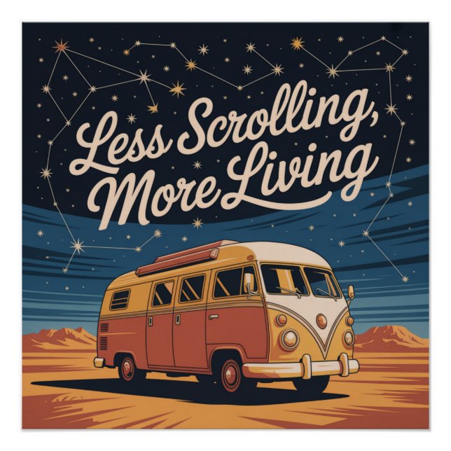 Less Scrolling, More Living Poster (Front)