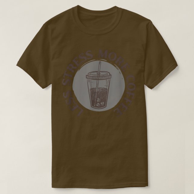Less Stress More Coffee Classic  T-Shirt (Design Front)