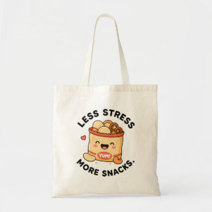 Less Stress More Snacks Cute Food Pun Design Tote Bag