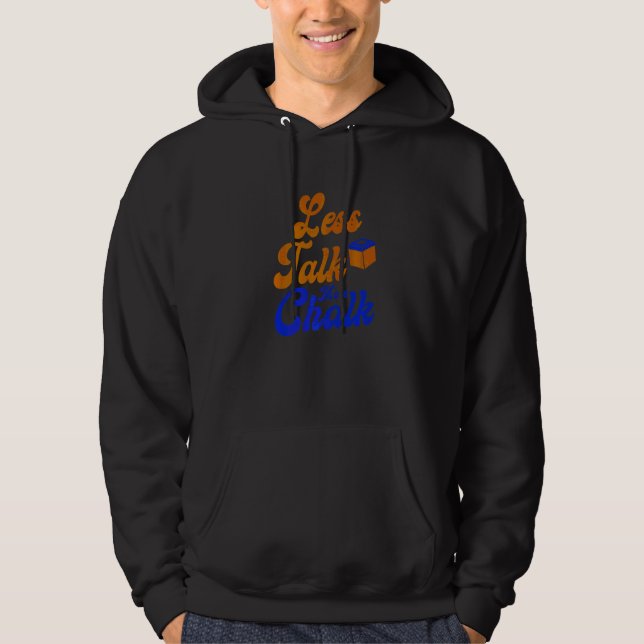 Less Talk More Chalk Billiards Player Pool Snooker Hoodie (Front)